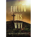 Follow His Way - Paperback