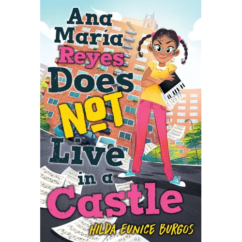 Ana María Reyes Does Not Live in a Castle - Hardcover