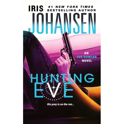 Hunting Eve: An Eve Duncan Novel - Paperback