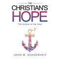 The Christian's Hope - The Anchor of the Soul - Paperback