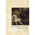 Landmark Cases in Privacy Law - Hardcover