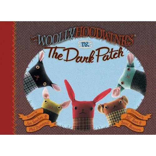 The Woollyhoodwinks vs. the Dark Patch - Hardcover