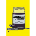 Artificial Sweetness - Paperback