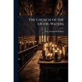 The Church of the Living Waters