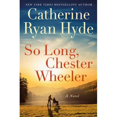 So Long, Chester Wheeler - Hardcover