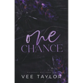 One Chance: A Dark Billionaire Romance - Paperback