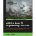 Unity 5.x Game AI Programming Cookbook - Paperback