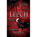 Leech: A Gothic Horror - Paperback