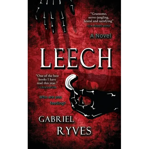 Leech: A Gothic Horror - Paperback