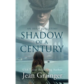 Shadow of a Century - Hardcover