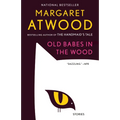 Old Babes in the Wood: Stories - Paperback