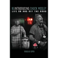 Reintroducing Chuck Mosley: Life On and Off the Road - Paperback