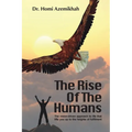The Rise Of The Humans - Paperback