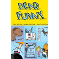 Dead Funny - Paperback