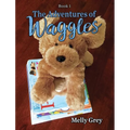 The Adventures of Waggles - Hardcover