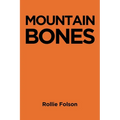 Mountain Bones - Paperback