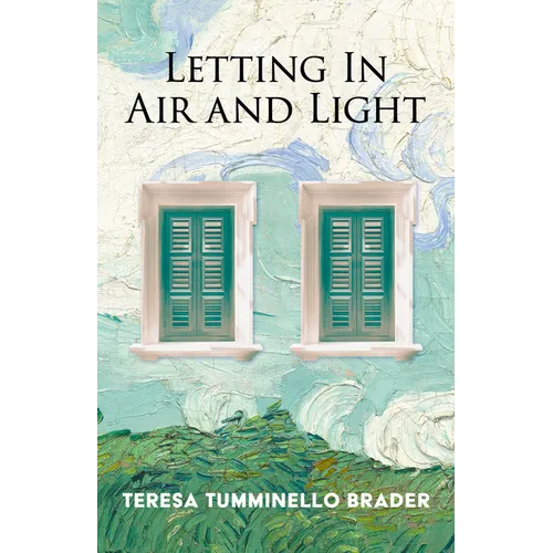 Letting In Air and Light - Paperback