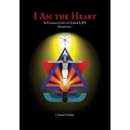 I Am the Heart: A Commentary on Liber LXV Chapter I - Paperback