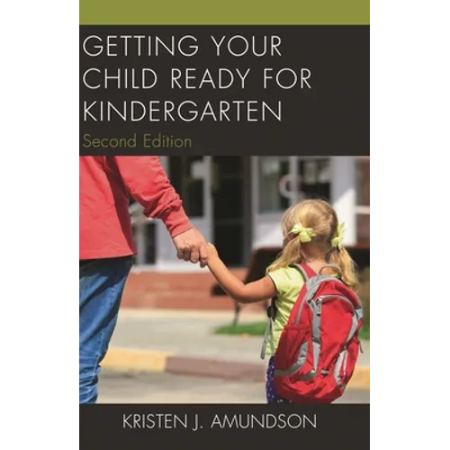 Getting Your Child Ready for Kindergarten - Paperback