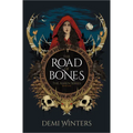 The Road of Bones: The Ashen Series, Book One - Hardcover