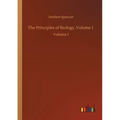 The Principles of Biology, Volume 1: Volume 1 - Paperback
