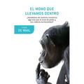 El Mono Que Llevamos Dentro - Paperback