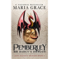 Pemberley: Mr. Darcy's Dragon: A Pride and Prejudice Variations - Paperback