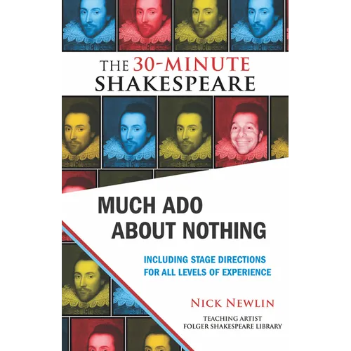 Much ADO about Nothing: The 30-Minute Shakespeare - Paperback