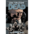 Walking Dead Volume 25: No Turning Back - Paperback