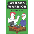 Winged Warrior: Missing Ring - Paperback
