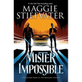 Mister Impossible (the Dreamer Trilogy #2): Volume 2 - Hardcover