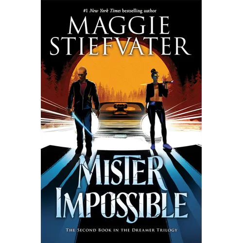 Mister Impossible (the Dreamer Trilogy #2): Volume 2 - Hardcover