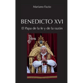 Benedicto XVI. El Papa de la fe y de la razón - Paperback