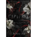 Captured: A Dark Forced Proximity Academy Romance - Paperback