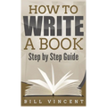 How to Write a Book (Pocket Size): Step by Step Guide - Paperback