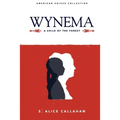 Wynema: A Child of the Forest - Paperback
