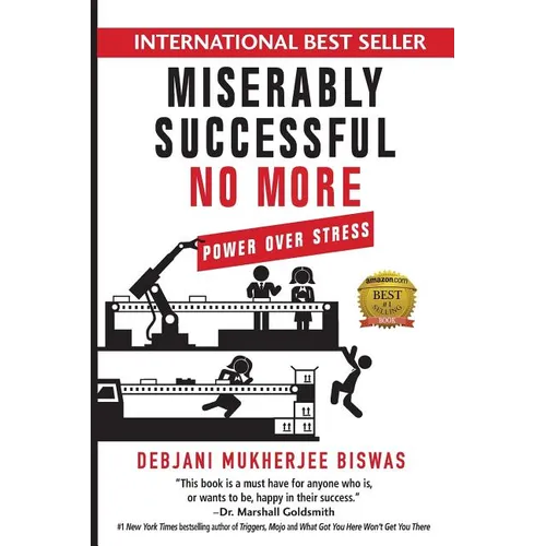 Miserably Successful No More: Power Over Stress - Paperback