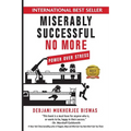 Miserably Successful No More: Power Over Stress - Paperback