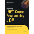 Beginning .Net Game Programming in C# - Paperback