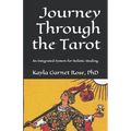 Journey Through the Tarot: An Integrated System for Holistic Healing - Paperback