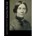 Tried for Her Life - Paperback