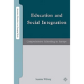 Education and Social Integration: Comprehensive Schooling in Europe