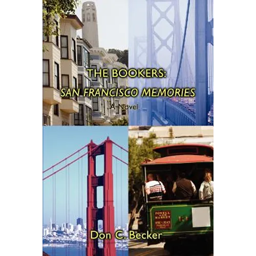 The Bookers: San Francisco Memories: A Novel