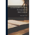 A History of the Plymouth Brethren