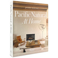 Pacific Natural at Home - Hardcover