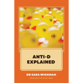 Anti-D Explained - Paperback