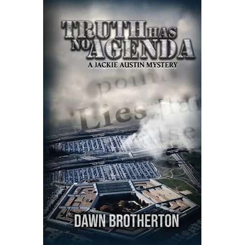 Truth Has No Agenda