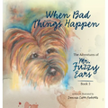 When Bad Things Happen - Hardcover