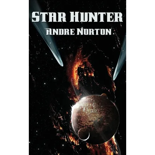 Star Hunter: A Positronic Book - Hardcover