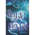The Magic That Binds - Paperback